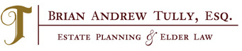 Brian Andrew Tully, ESQ. - Estate Planning & Elder Law Attorney